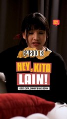 Episod 13 - Annie Paraanoid Teruk | Hey, Kita Lain!