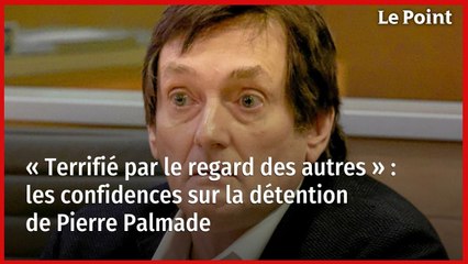 « Terrifié par le regard des autres » : les confidences sur la détention de Pierre Palmade