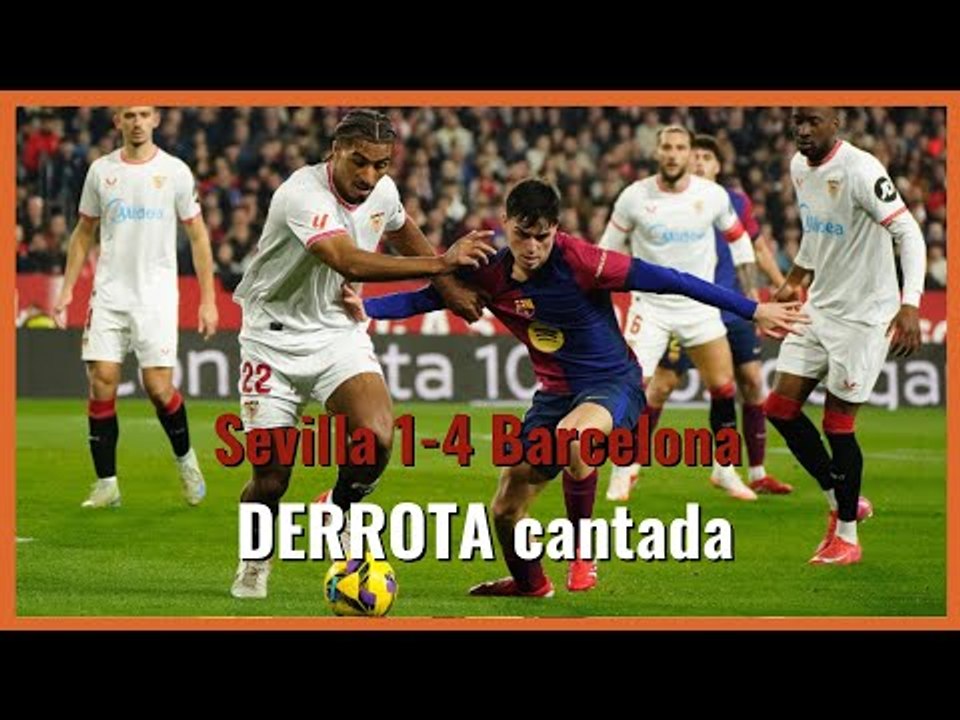 Muchodepodcast: Sevilla 1-4 Barcelona: DERROTA cantada
