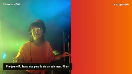 Une jeune DJ française “en pleine ascension” perd la vie à seulement 31 ans, la cause dévoilée