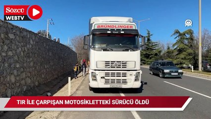Tırla çarpışan motosikletteki sürücü öldü