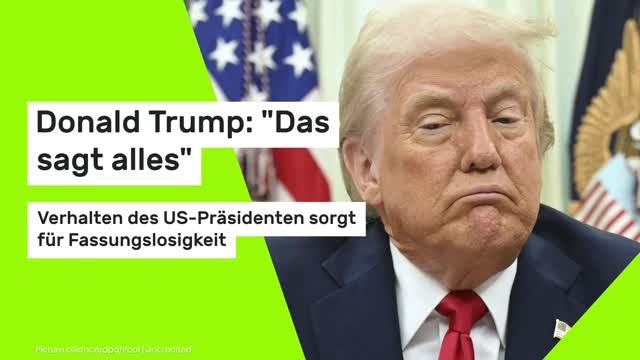 Donald Trump: Das sagt alles - Verhalten des US-Präsidenten sorgt für Fassungslosigkeit