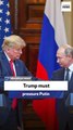 Ukrainian MP: Trump must pressure Putin
