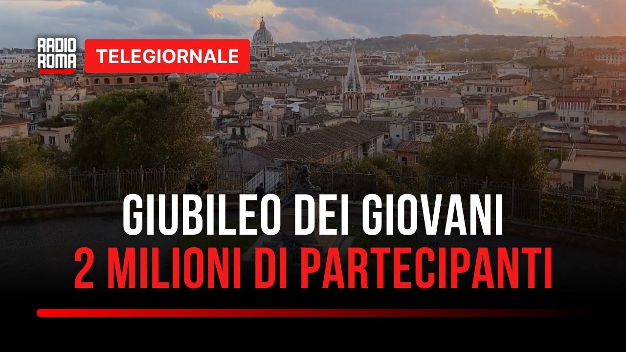 Giubileo Giovani, Roma si prepara all’invasione