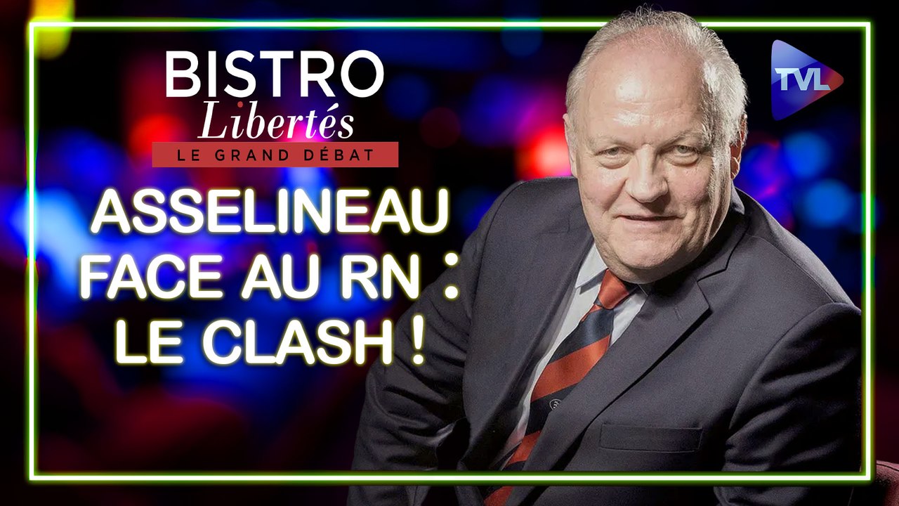 Bistro Libertés - Asselineau face au RN : le clash