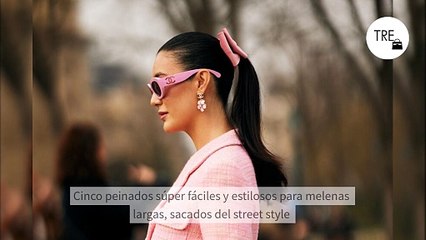 Cinco peinados súper fáciles y estilosos para melenas largas, sacados del street style