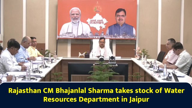 Rajasthan CM Bhajanlal Sharma takes stock of Water Resources Department in Jaipur