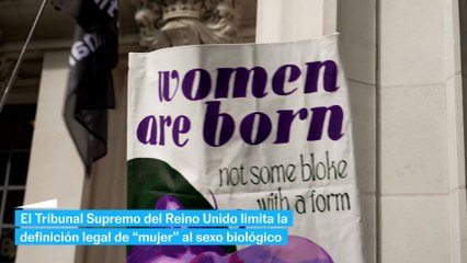 El Tribunal Supremo del Reino Unido limita la definición legal de mujer al sexo biológico