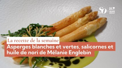 La recette de la semaine : asperges blanches et vertes, salicornes et huile de nori de Mélanie Englebin