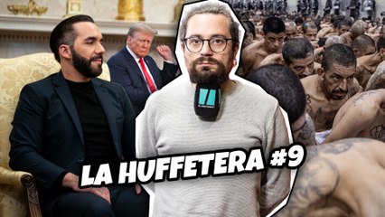 El "ERROR" de TRUMP y BUKELE | LA HUFFETERA #9 El "error administrativo" de Trump al detener, deportar y encerrar a un inocente. Poca cosa.