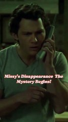 Missy's Disappearance  The Mystery Begins!