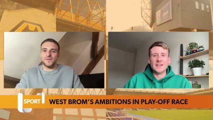 West Brom’s ambitious play-off goals ahead of run-in