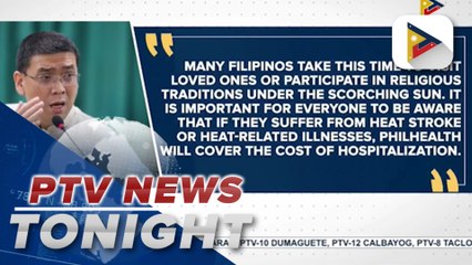 Lawmakers urge public to take precautions vs heat-related illnesses amid Holy Week observance