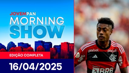 BRUNO HENRIQUE É INDICIADO | MORNING SHOW - 16/04/25