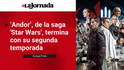 'Andor', la serie más "cruda" de 'Star Wars', llega a su fin