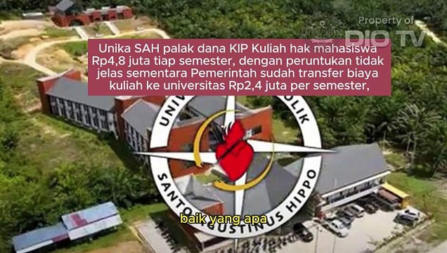 Universitas Katolik Santo Agustinus Hippo di Ngabang dan Pontianak palak dana KIP Kuliah biaya hidup mahasiswa Rp4,8 juta per semester, padahal Pemerintah sudah kucurkan jatah universitas Rp2,4 juta per semester tiap mahasiswa KIP Kuliah