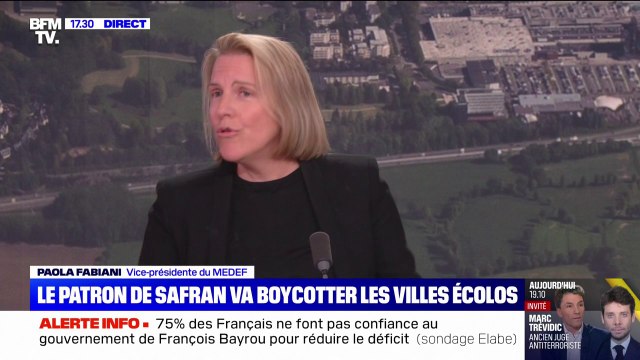 Safran veut boycotter les villes Les Écologistes : L'écologie c'est de produire en France, de réindustrialiser , affirme Paola Fabiani, vice-présidente du Medef