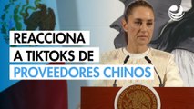 Sheinbaum reacciona al boom de los anuncios de proveedores chinos por TikTok