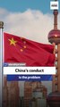 US politician: China’s conduct is the problem