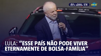 Lula: "o Brasil não pode ser eternamente pobre, eternamente vivendo de Bolsa Família"