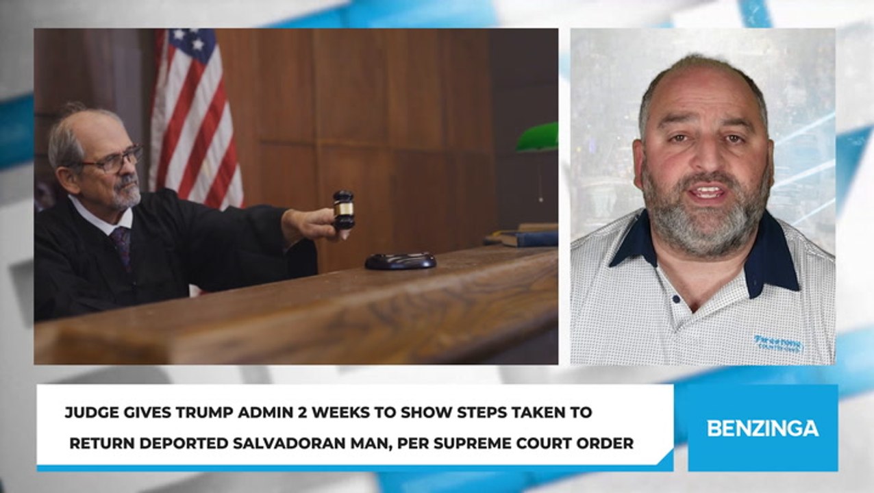 Judge Gives Trump Admin 2 Weeks To Show Steps Taken To Return Deported Salvadoran Man, Per Supreme Court Order