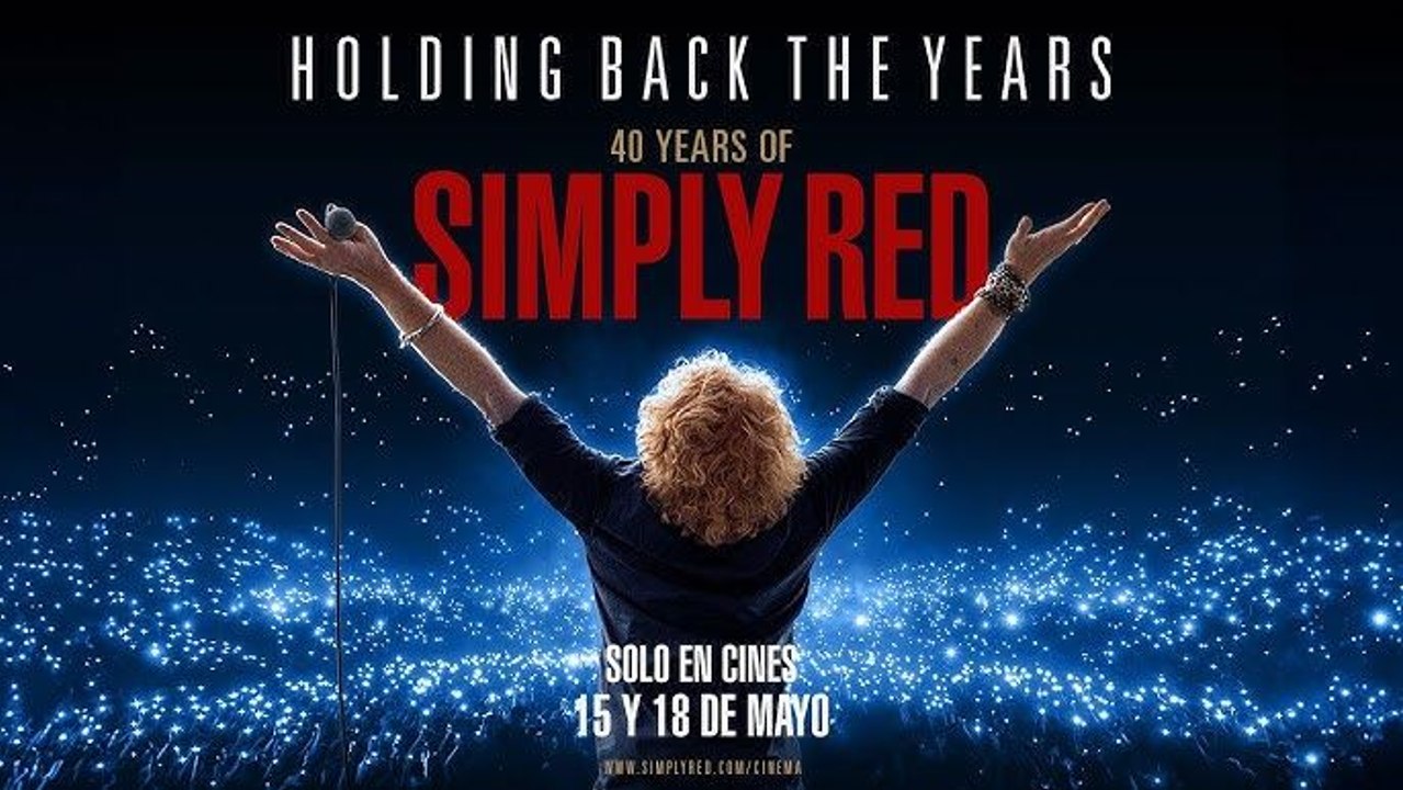 'Holding Back the Years: 40 Years of Simply Red en Vivo desde Santiago' - Tráiler Oficial