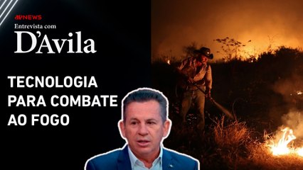 Mauro Mendes analisa monitoração de queimadas  no MT | ENTREVISTA COM D'AVILA