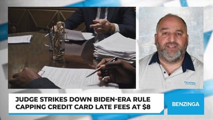 Judge Strikes Down Biden-Era Rule Capping Credit Card Late Fees At $8