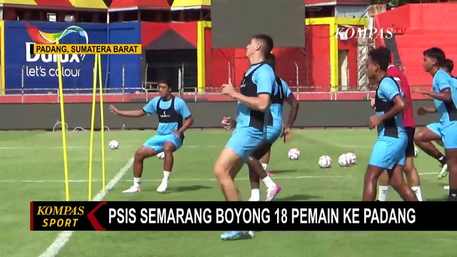 PSIS Semarang Siap Curi Poin Penuh dari Semen Padang FC di Liga 1