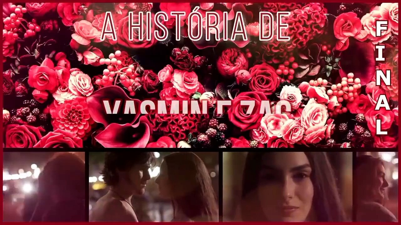 HISTÓRIA DE YASMIN E ZAC - Parte 2 (FINAL)
