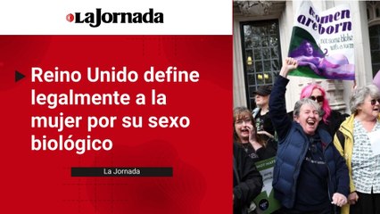 Reino Unido define legalmente a la mujer por su sexo biológico