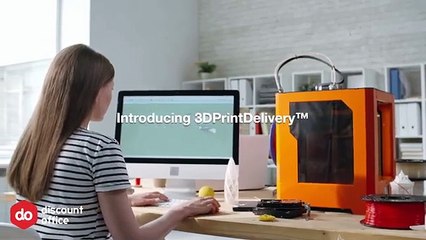 Introducing 3DPrintDelivery™ by Discount Office