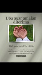 Doa Agar Amalan Di Terima Allah SWT