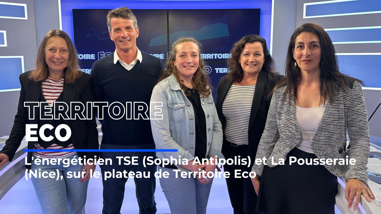 L'énergéticien TSE (Sophia Antipolis) et La Pousseraie (Nice), sur le plateau de Territoire Eco