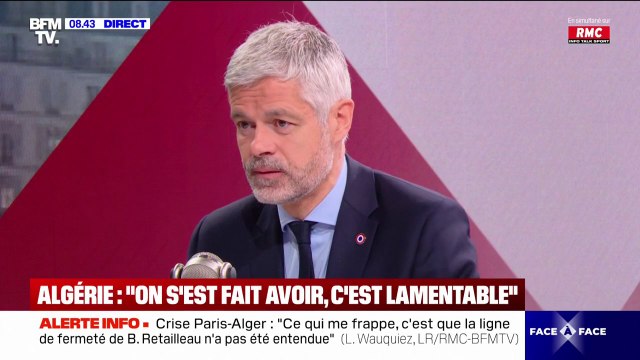 Crise diplomatique entre Paris et Alger: La seule chose qui marchera, c'est la dénonciation des accords de 1968 , estime Laurent Wauquiez