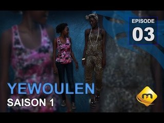 Série - Yewoulene -  Episode 3 - (VFC)