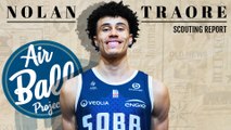 🔍NOLAN TRAORE PEUT-IL FAIRE MENTIR LES SCOUTS ET REMONTER DANS LA DRAFT NBA ?🔍