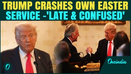 Trump Disrupts Easter Prayer Service with Bizarre Entrance — Arrives 30 Min. Late, Interrupts Speech