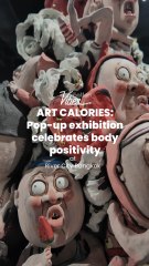 ART CALORIES: Pop-up exhibition celebrates body positivity