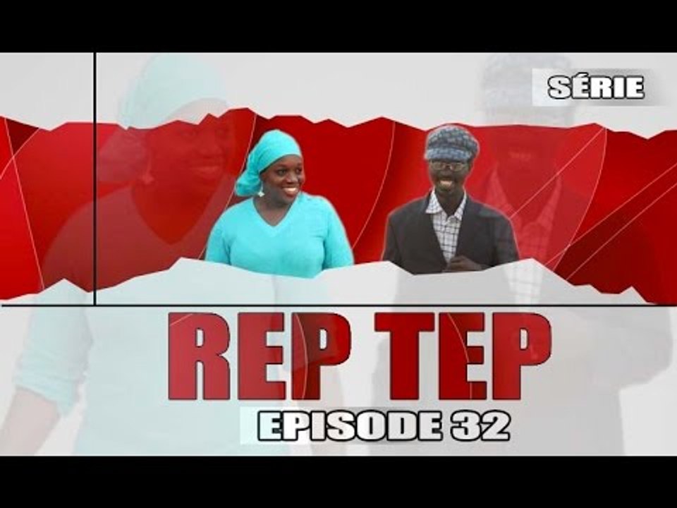 Rep Tep - Episode 32 - (MBR)