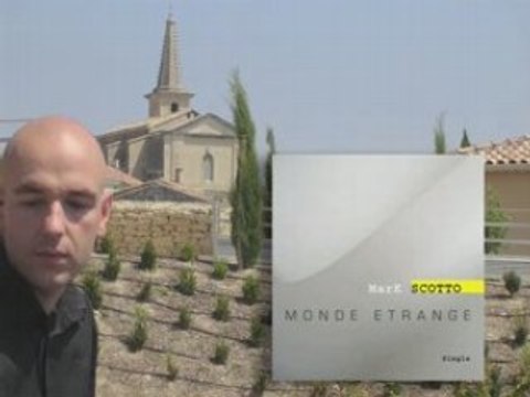 MarK Scotto - Un monde étrange