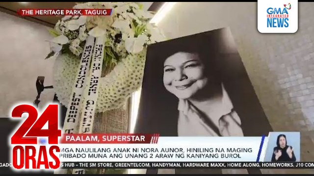 Mga naulilang anak ni Nora Aunor, hiniling na maging pribado muna ang unang 2 araw ng kaniyang burol | 24 Oras