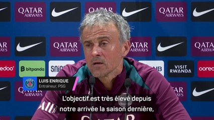 PSG - Luis Enrique : “Pour entrer dans l’histoire, il faut gagner tous les titres”