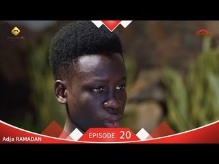 Série ADJA - Episode 20 - Ramadan 2019