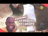 Mandoumbé se déguise en cadavre pour effrayer Diop Fall