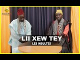 Lii Xew Tey - Saison 2 - LES INSULTES