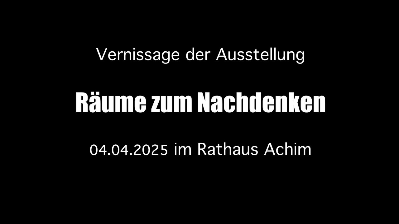 Vernissage Räume zum Nachdenken