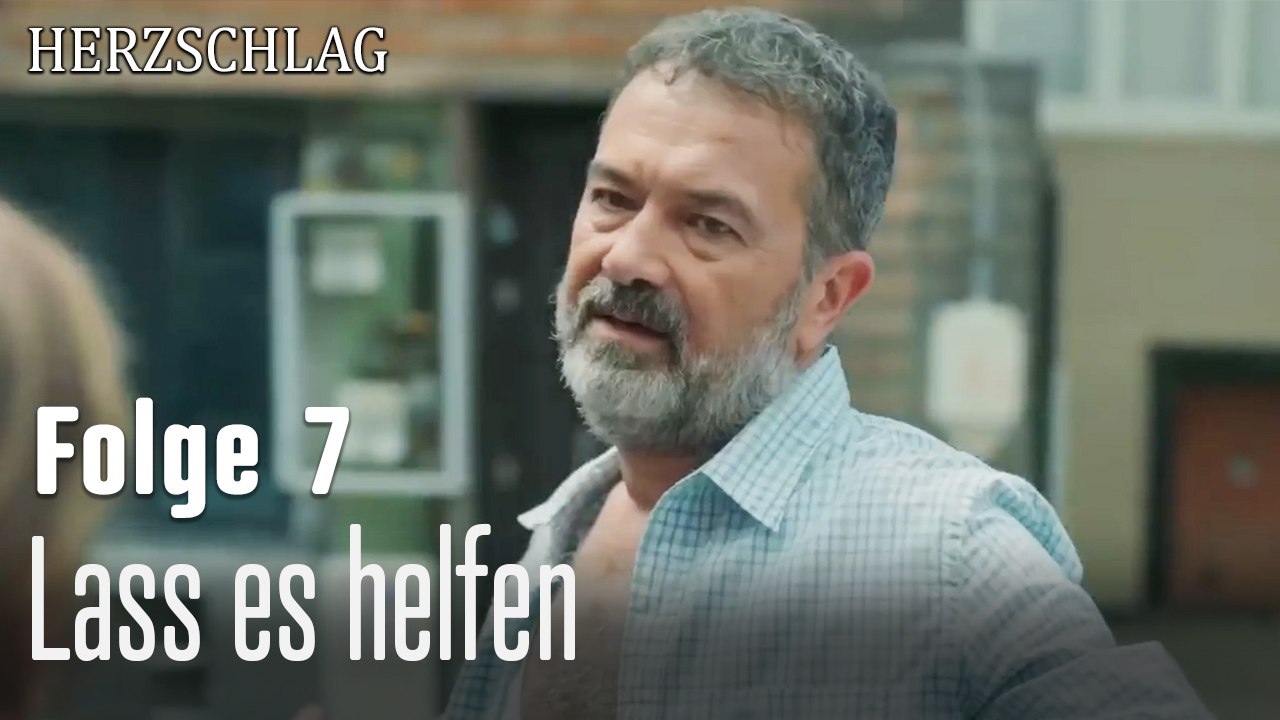 Lass es helfen  -Herzschlag Folge 7