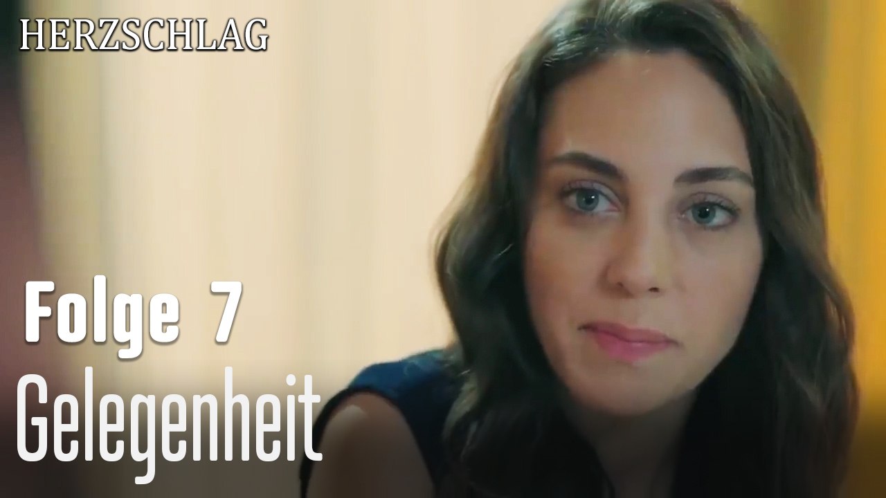 Gelegenheit  -Herzschlag Folge 7