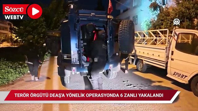 Adana'da terör örgütü DEAŞ'a yönelik operasyonda 6 zanlı yakalandı